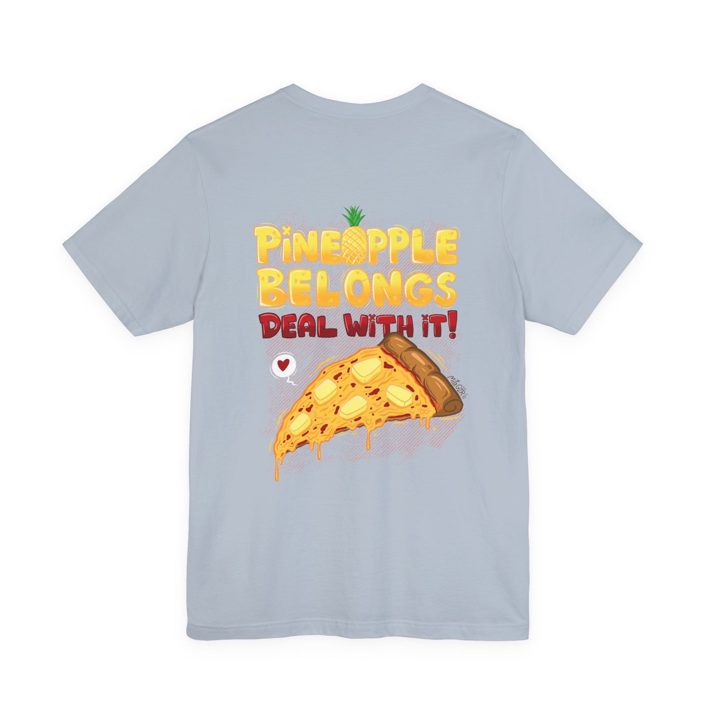 Pineapple Belongs | pizza shirt | funny back print tee | cartoon food T-shirt | unisex streetwear