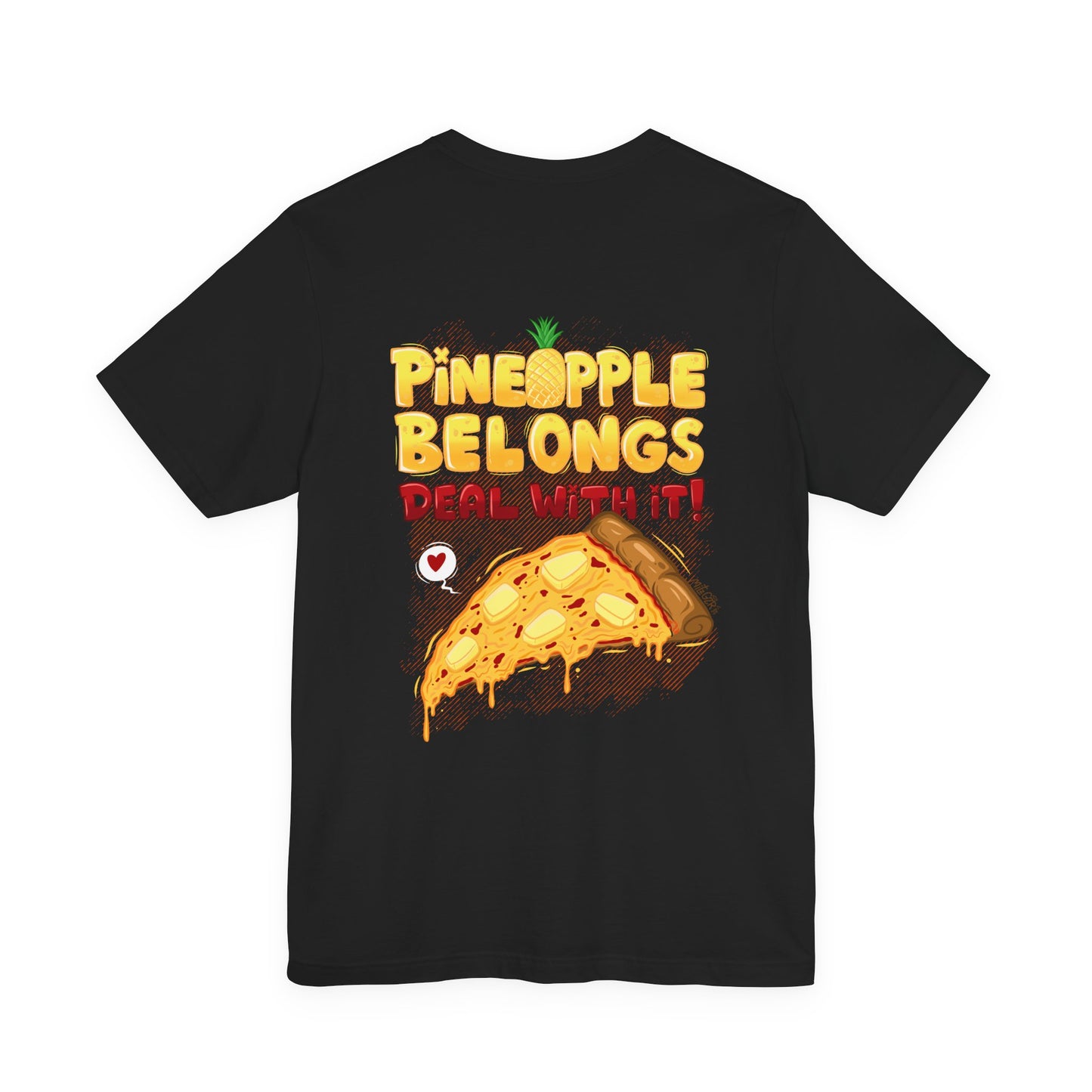 Pineapple Belongs | pizza shirt | funny back print tee | cartoon food T-shirt | unisex streetwear