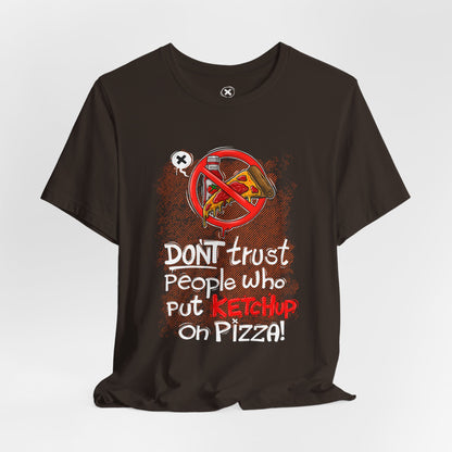 Forbidden Ketchup Pizza | Unisex Shirt | Streetwear | Cartoon Graphic Tee | Funny Gift