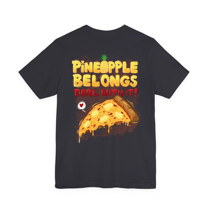 Pineapple Belongs | pizza shirt | funny back print tee | cartoon food T-shirt | unisex streetwear
